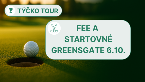 Týčko Tour - Fee poplatky Greensgate